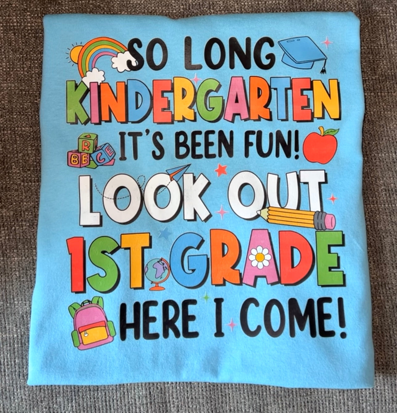 EXTRA Stock Last Day of School T-Shirt